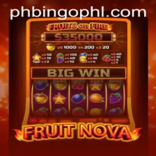 Exploring the Vibrant World of FruitNova in the PhBingo.COM Universe