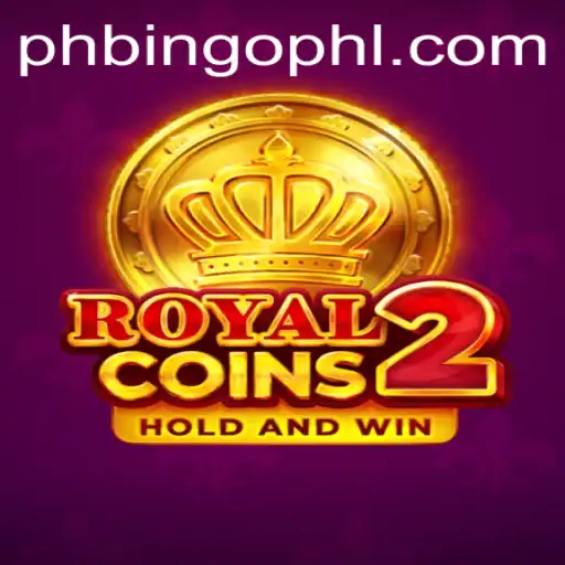 Discover the Exciting World of RoyalCoins2 with PhBingo.COM